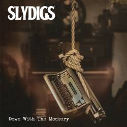 Slydigs : Down with the Mockery